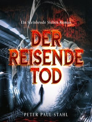 cover image of Der Reisende Tod--Steinbrode Sieben, Band 1